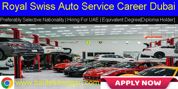 Royal Swiss auto Service careers in Dubai-Latest job for 2023